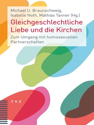 cover image of Gleichgeschlechtliche Liebe und die Kirchen